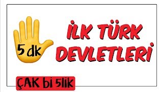 5 dkda İlk Türk Devletleri  Çak Bi 5lik [upl. by Schapira]