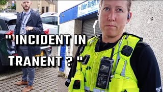 WHATS HAPPENED IN TRANENT 1472024 UNKNOWN INCIDENT  pinac police scotland audit DJAUDITS [upl. by Akeemat]