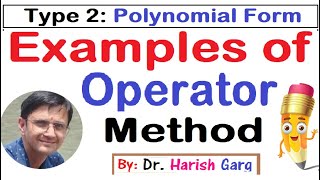 Type 2  Examples of Operator Method  Polynomial Form [upl. by Ciel]