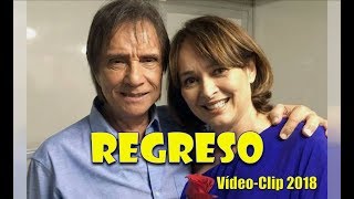 ROBERTO CARLOS  REGRESO Retorno Vídeo Clip 2018 [upl. by Aronal]