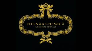 Fornax Chemica  Chemical Furnace 1 [upl. by Daberath912]