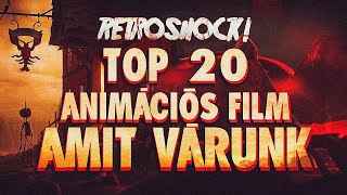 TOP 20  ANIMÁCIÓS FILM AMIT VÁRUNK 2022 [upl. by Humpage686]