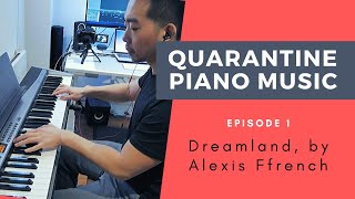 Dreamland by Alexis Ffrench piano Cover [upl. by Ttekcirc]