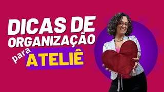 Ideias de organização para Ateliê [upl. by Peednus]