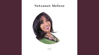 Netsanet Melese  Biteyikugn [upl. by Sherilyn]