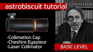 How to Collimate a Newtonian Telescope │ astrobiscuit tutorial [upl. by Oruam]