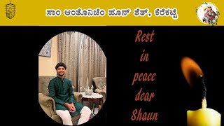 Shaun DSouza  A Loving tribute  Rest in Peace Dear Shaun  HIs Inspiring Words [upl. by Meilen357]