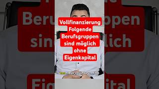 Top Berufsgruppen die ohne Eigenkapital eine Immobilie finanzieren können shorts baufinanzierung [upl. by Noland]