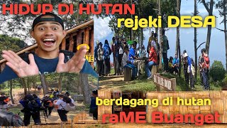 JUALAN RAME  JUALAN LARIS MANIS  JUALAN BERKAH  BERDAGANG DI HUTAN  BUKIT DAOLONG [upl. by Zimmermann]