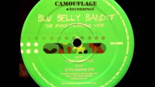 Blu Belly Bandit  The Dopeness [upl. by Arannahs]