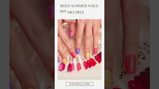 Bold Summer Nails Mix Multiple Shades for Unique Looks [upl. by Oigroig]