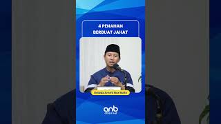 4 Penahan Berbuat Jahat  Ustadz Ammi Nur Baits [upl. by Enimsaj968]