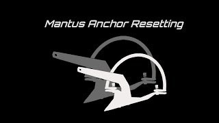 Mantus Anchor Resetting [upl. by Murtha]