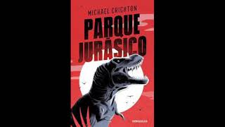 Parque Jurásico por Michael Crichton quinta parte [upl. by Eulalia]