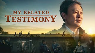 Full Christian Movie  quotMy Belated Testimonyquot  Profoundly Moving Testimony of Repentance [upl. by Aeriela]