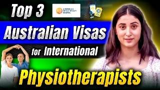 Top 3 Visa Options for Physiotherapists in Australia  Australia Visa for Physiotherapist [upl. by Ericha]