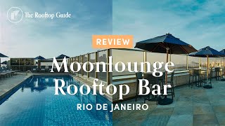 Moonlounge Rooftop Bar in Rio  Review [upl. by Ecirp]