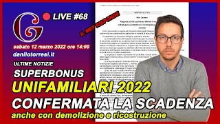 🔴 SUPERBONUS 110 ultime notizie UNIFAMILIARI e villette  confermata la scadenza 2022 68 [upl. by Harolda162]