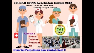 FR SKB CPNS KESEHATAN UMUM Materi UU NO 36 Tahun 2014 Tentang Tenaga Kesehatan [upl. by Nair47]