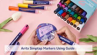 The Ultimate Guide to Use Arrtx 24 Colors Simptap Acrylic Markers [upl. by Nedra]