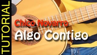 ALGO CONTIGO  Chico Novarro  Bolero en guitarra acustica [upl. by Haeckel]