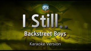 Backstreet BoysI Still Karaoke Version [upl. by Perri]