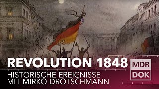 Die Revolution 1848 erklärt  Historische Ereignisse  MDR DOK [upl. by Niltiac]