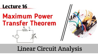 Max Power Transfer Theorem in Urdu  Linear Circuit Analysis Lecture 16  UrduHindi Explanation [upl. by Baruch93]