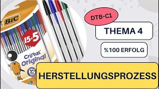 Telc  DTBC1  Thema 4 Herstellungsprozess Kuli [upl. by Jankey]