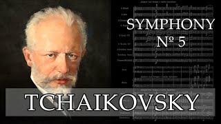 Tchaikovsky  Symphony 5 ♫ [upl. by Tim]