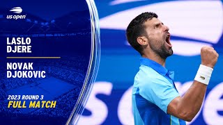 Laslo Djere vs Novak Djokovic Full Match  2023 US Open Round 3 [upl. by Laurita]