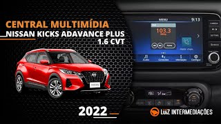 Central multimídia  NISSAN KICKS ADVANCE PLUS 16 CVT 2022 [upl. by Sherlocke763]