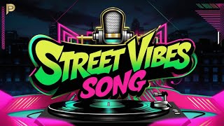 Street Vibes  Desi HipHop Anthem  Official Music Video [upl. by Dasha]