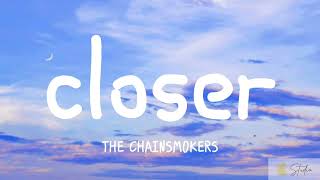 THE CHAINSMOKERS CLOSER LYRICS [upl. by Derian]