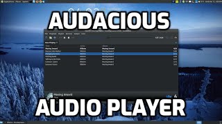 Audacious Music Player for Linux amp Windows Users [upl. by Akeimahs]