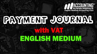 Payment Journal with VAT  English Medium  Download the question from description [upl. by Noemis]