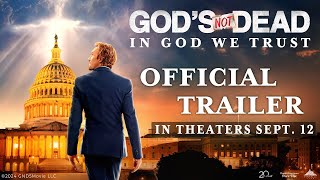 Gods Not Dead In God We Trust Official 4K Trailer [upl. by Letta763]