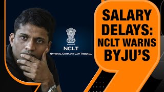 ‘Pay Salaries Or Face Audit’ NCLT Warns BYJU’S  Byju’s Latest News  News9 Live [upl. by Viridis]