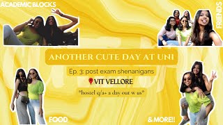 A day in our lives at VIT Vellore  Ep 3 post exam shenanigans  hostel qa  campus tour amp more 🎉💃 [upl. by Lesh]