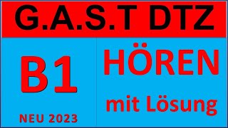 GAST DTZ B1 Hören 14 Prüfung B1 Neu 2024 [upl. by Kizzie]