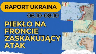 Raport Ukraina Piekło na froncie Zaskakujący atak 0610  081024 [upl. by Ingaborg]