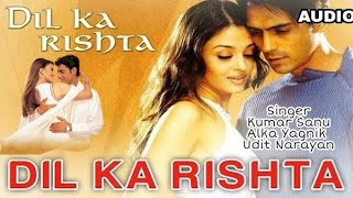 Dil Ka dil ka rishta Songs Hindi Music2859 Bollywood hindi romantic Kumar Sanu Bollywood Romantic S [upl. by Onivla]