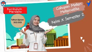 Materi Matematika Kelas X Kurikulum Merdeka Semester 2 [upl. by Euqinimod730]