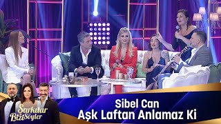 Sibel Can  Aşk Laftan Anlamaz Ki [upl. by Aleusnoc]