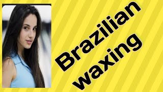 Brazilian waxing how to use Brazilian wax at home how to get Brazilian wax Brazilian vagina wax [upl. by Dustman]