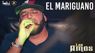 Los Amos  El Mariguano Video Oficial [upl. by Erhard996]