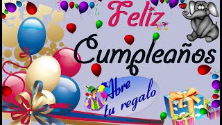 🎁🍰🎈FELIZ CUMPLEAÑOS TARJETA POSTAL ANIMADA 🎁🍰🎈 [upl. by Fritzsche]