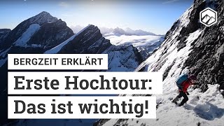 Was ist wichtig für meine erste Hochtour  Bergzeit [upl. by Hnirt]