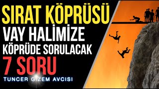 VAY HALİMİZE SIRAT KÖPRÜSÜNDE BAŞIMIZA NELER GELECEK KIYAMET GÜNÜ [upl. by Kristofor]