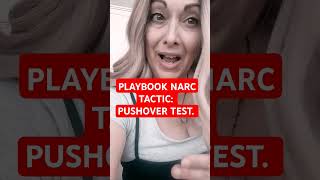 NARCISSIST 1ST TEST pushover behavior test narcplaybook npd playbook boundaries [upl. by Tavey482]